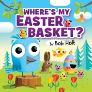 Where’s My Easter Basket?